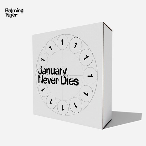 Balming Tiger - January Never Dies