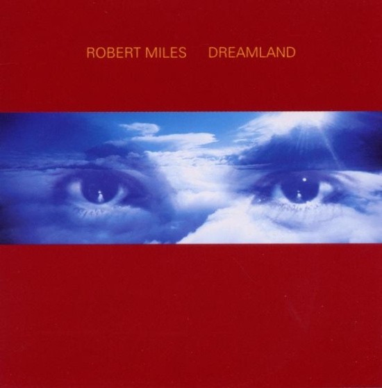 Miles Robert - Dreamland Incl. One And One