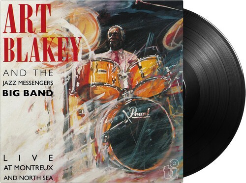 Art Blakey And The Jazz Messengers Big Band - Live At Montreux And North Sea