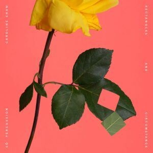 Caroline Shaw & S   Percussion - Rectangles And Circumstance