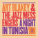 Art Blakey & The Jazz Messengers - A Night In Tunisia Art Blakey & The Jazz Messengers - A Night In Tunisia