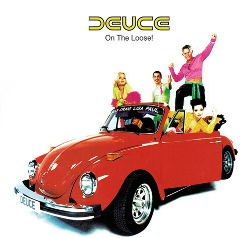 Deuce - On The Loose!