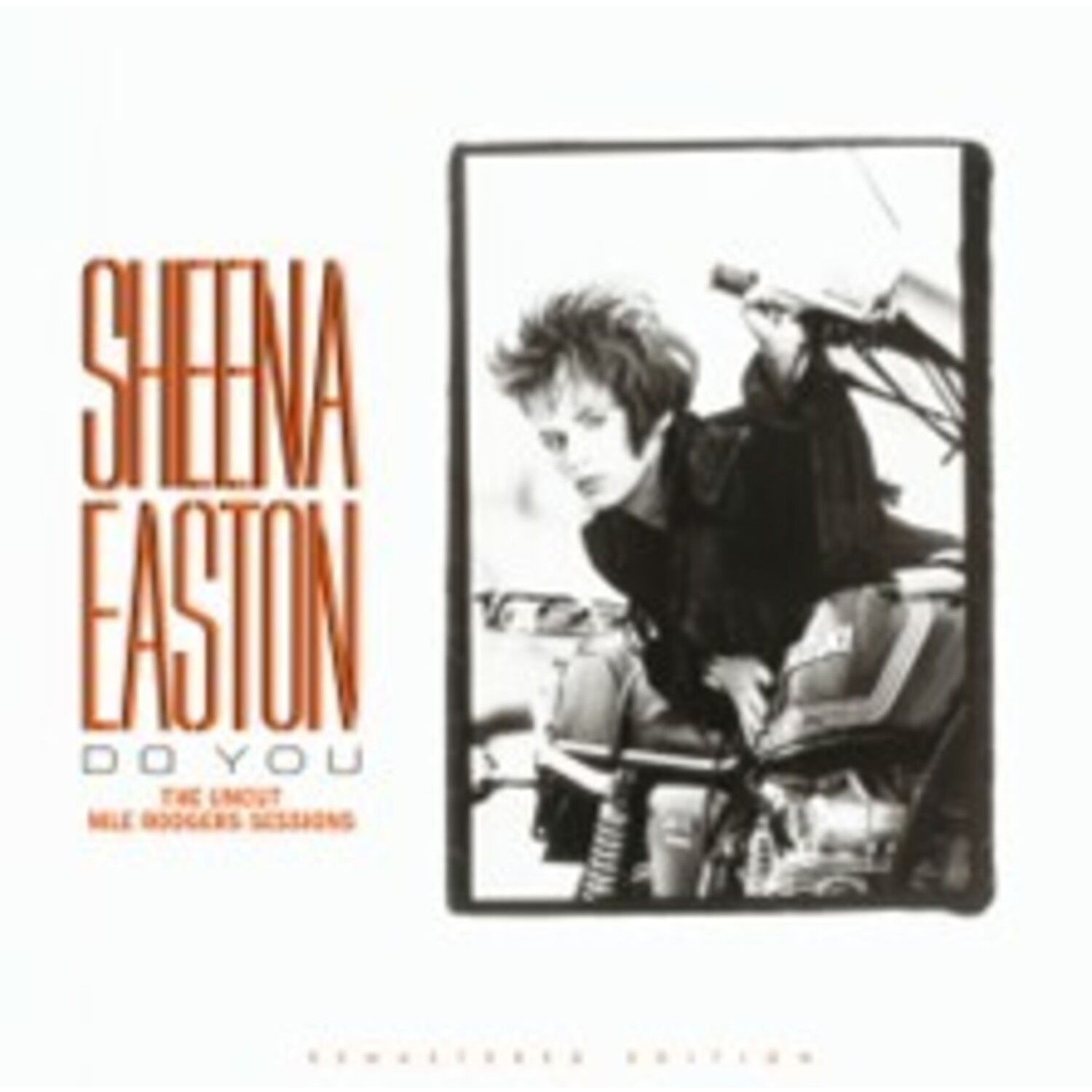 Sheena Easton - Do You - The Uncut Nile Rodgers Ses
