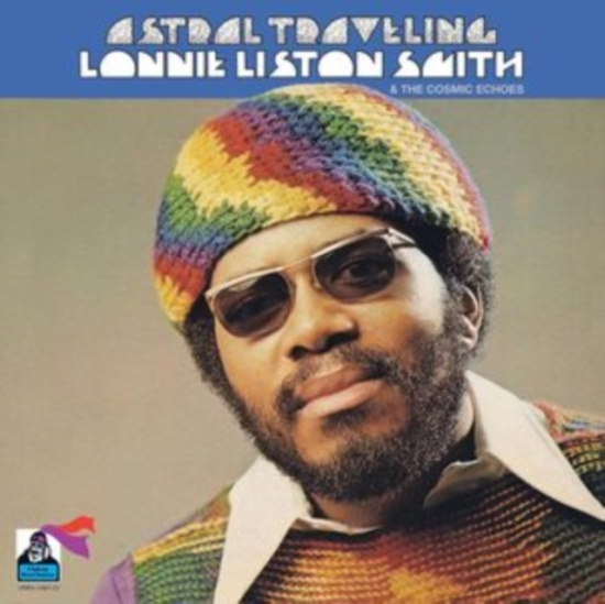 Lonnie Liston Smith & The Cosmic Ec - Astral Traveling
