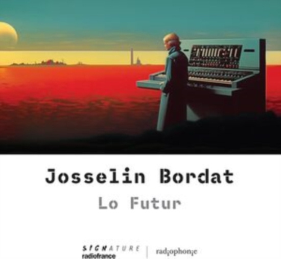 Josselin Bordat - Lo Futur