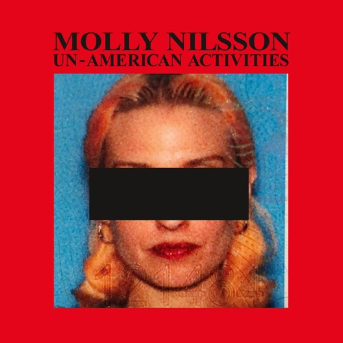 Nilsson Molly - Un-American Activities