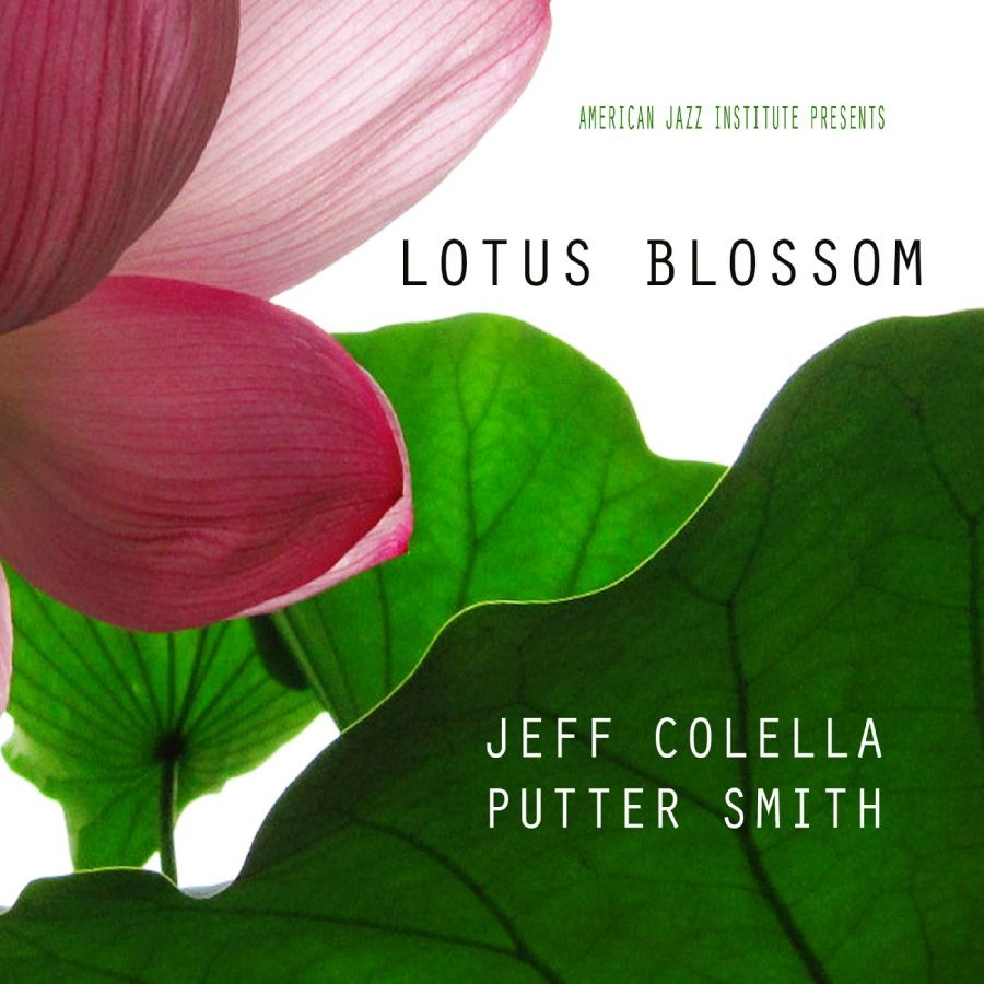Jeff Colella & Putter Smith - Lotus Blossom