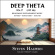 Steven Halpern - Deep Theta Vol. 2 (432 Hz) Steven Halpern - Deep Theta Vol. 2 (432 Hz)