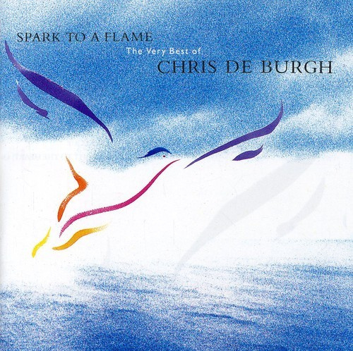 Chris de Burgh - Spark To A Flame: Best of