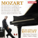 Jean-Efflam Bavouzet Manchester Ca - Mozart: Piano Concertos, Vol. 10 Jean-Efflam Bavouzet Manchester Ca - Mozart: Piano Concertos, Vol. 10