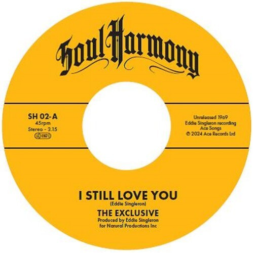 The Exclusive / The D C Blossoms - I Still Love You / This Is Your Las
