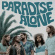 The Sheepdogs - Paradise Alone The Sheepdogs - Paradise Alone