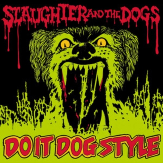 Slaughter And The Dogs - Do It Dog Style