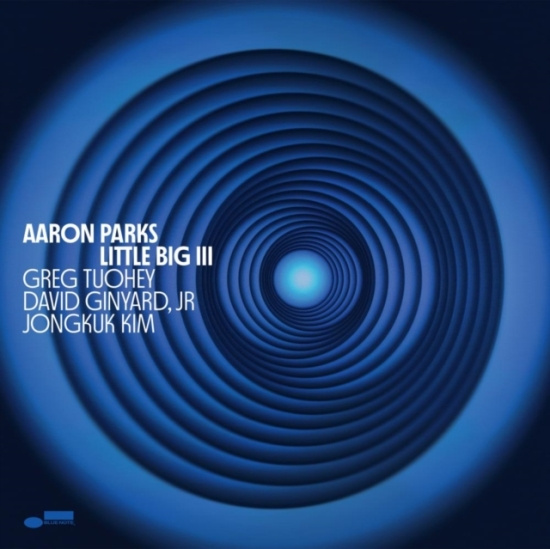 Aaron Parks - Little Big Iii