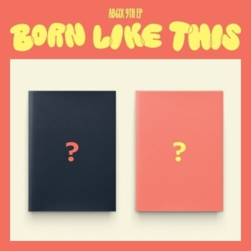 Ab6ix - Born like this (Random Ver.)