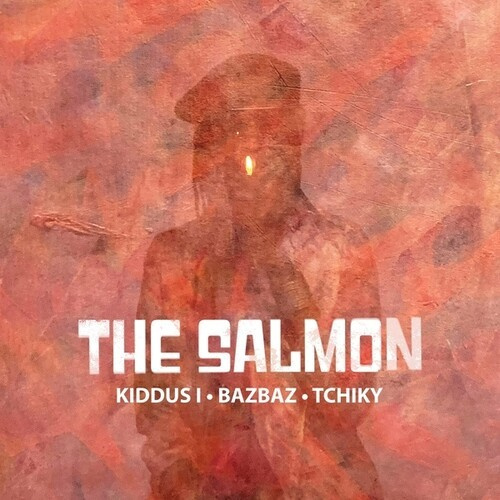 Salmon The (Kiddus I Bazbaz & Tch - The Salmon