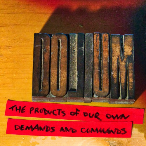 Dolium - The Products Of Our Own Demands And