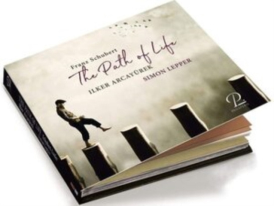Ilker Arcayürek Simon Lepper - Franz Schubert: The Path Of Life -