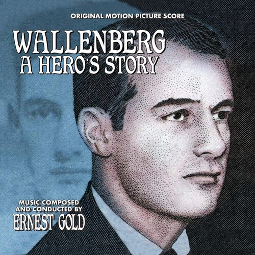 Gold Ernest - Wallenberg: A Hero's Story