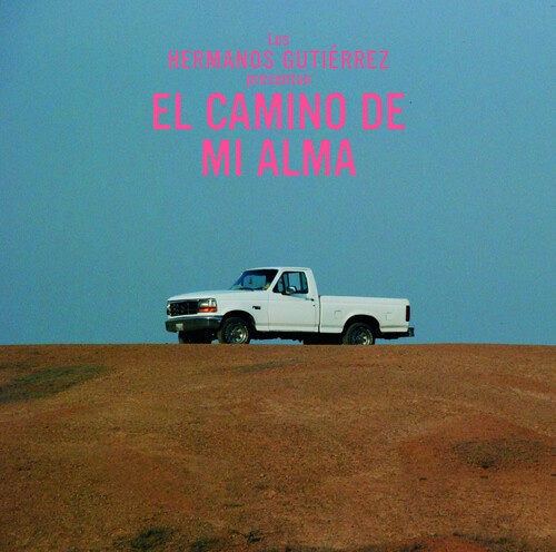 Hermanos Gutiérrez - El Camino De Mi Alma - Diamond Gray