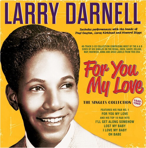 Larry Darnell - For You My Love - The Singles Colle