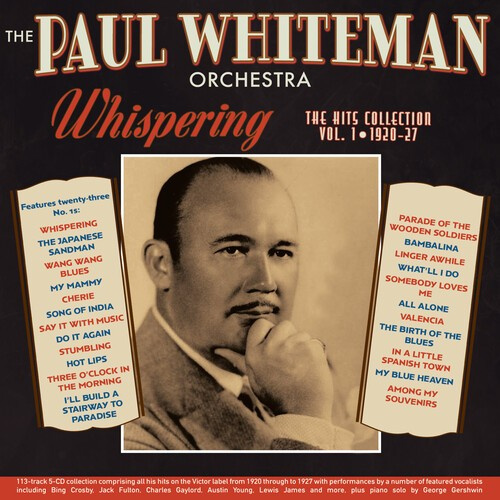 Paul Whiteman Orchestra The - Whispering - The Hits Collection Vo