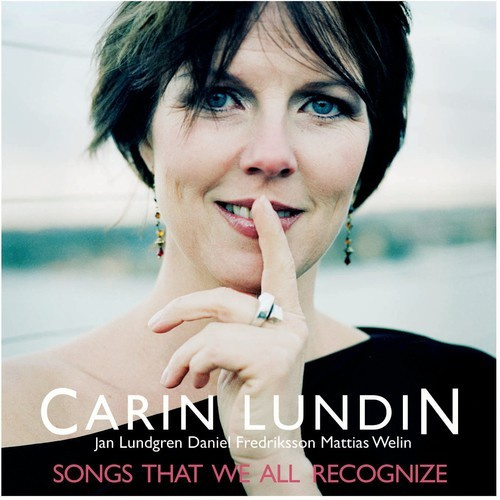 Lundin Carin - Songs That We All Recognize
