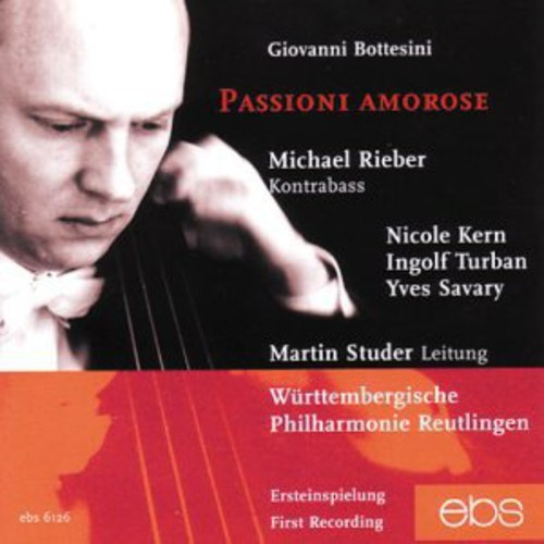 Michael Rieber - Giovanni Bottesini - Passioni Amoro