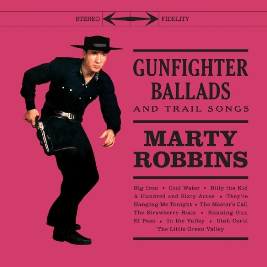 Marty Robbins - Gunfighter Ballads And Trail Songs