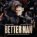 Williams Robbie - Better Man (Original Motion Picture Soundtrack) Williams Robbie - Better Man (Original Motion Picture Soundtrack)