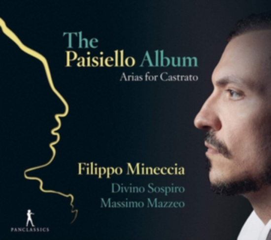 Filippo Mineccia - The Paisiello Album - Arias For Cas