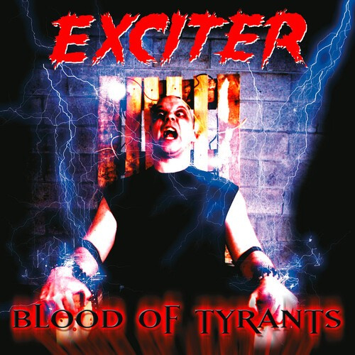 Exciter - Blood Of Tyrants (Limited Edition D