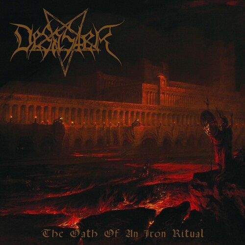 Desaster - Oath Of An Iron Ritual The