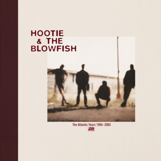 Hootie & The Blowfish - The Atlantic Years 1994-2003