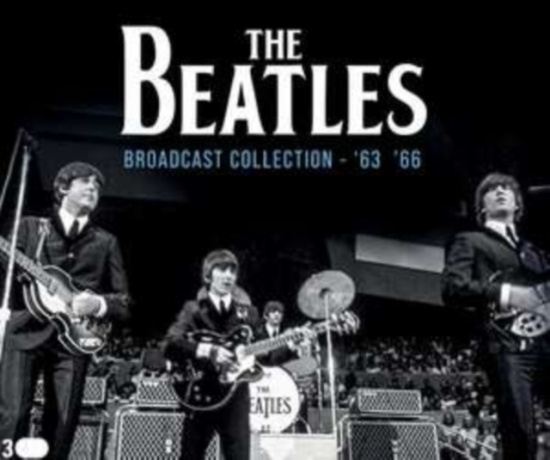 Beatles The - Broadcast Collection 1963-66 (3 Cd