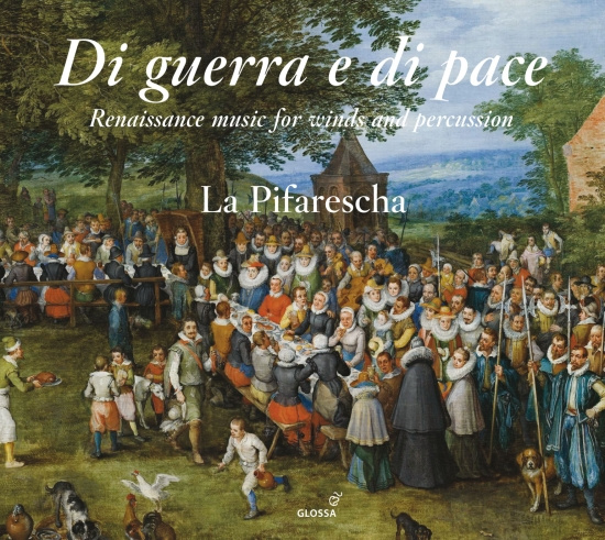 La Pifarescha - Di Guerra E Di Pace - Renaissance M