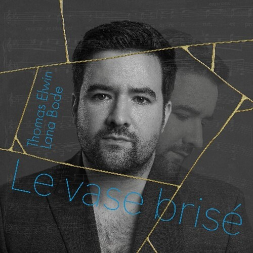 Thomas Elwin & Lana Bode - Le Vase Brisé