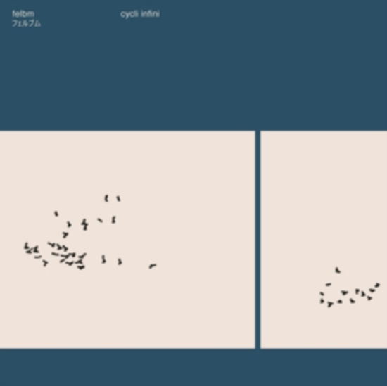 Felbm - Cycli Infini