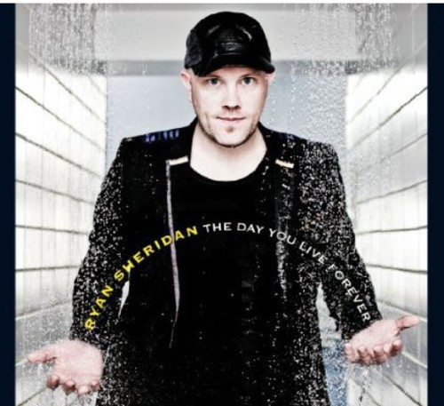 Sheridan Ryan - Day You Live Forever The