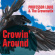 Professor Louie And The Crowmatix - Crowin' Around Professor Louie And The Crowmatix - Crowin' Around