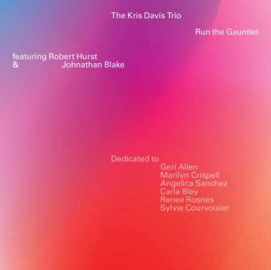 Davis Kris Trio - Run The Gauntlet