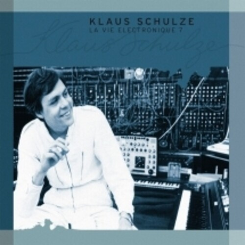 Klaus Schulze - La Vie Electronique Vol. 7