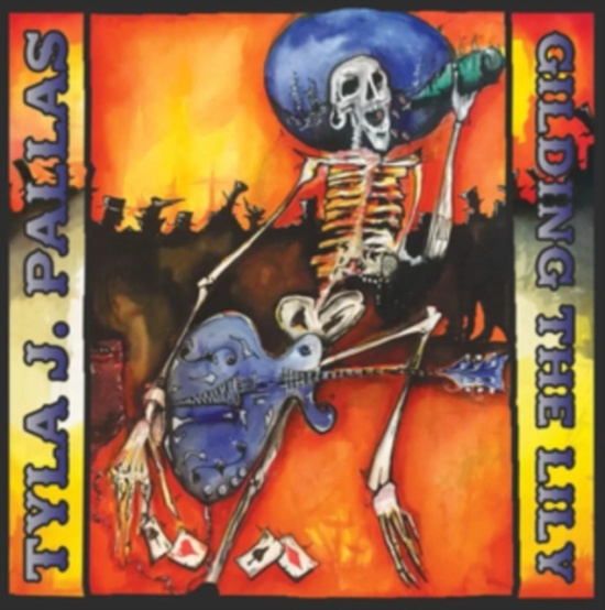 Tyla J Pallas - Gilding The Lily