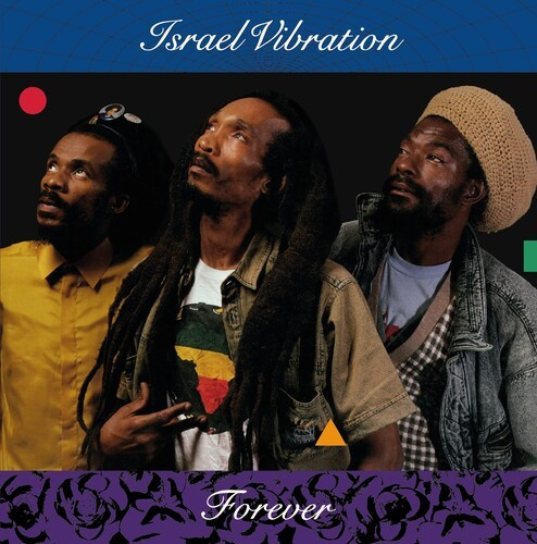 Israel Vibration - Forever