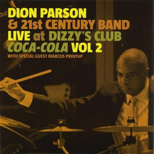 Parson Dion - Live At Dizzy'sclub Coca Cola Vol.