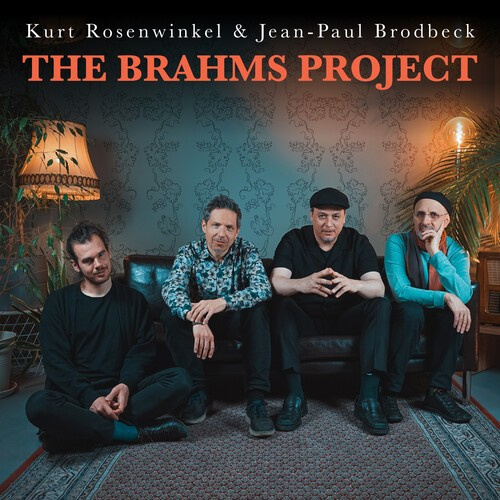 Kurt Rosenwinkel - The Brahms Project