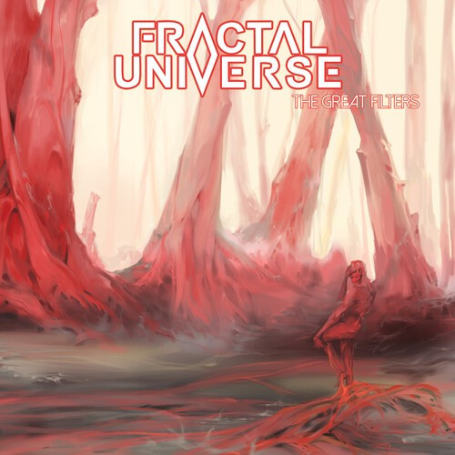 Fractal Universe - Great Filters The (Digipack)