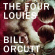 Orcutt Bill - The Four Louies Orcutt Bill - The Four Louies