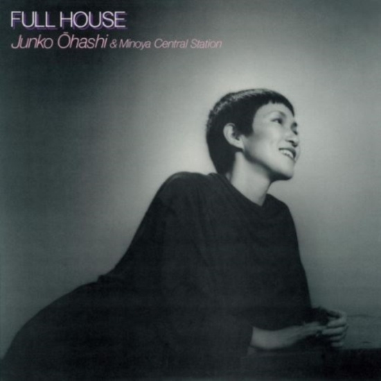 Junko Ohashi & Minoya Central Station - Full House (Milky Pink Vinyl)