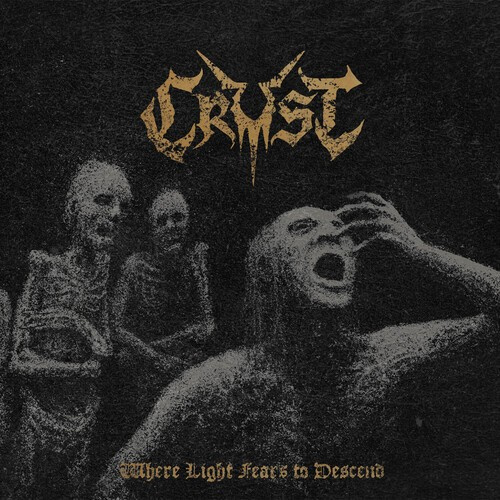 Crust - Where Light Fears To Descend (Vinyl